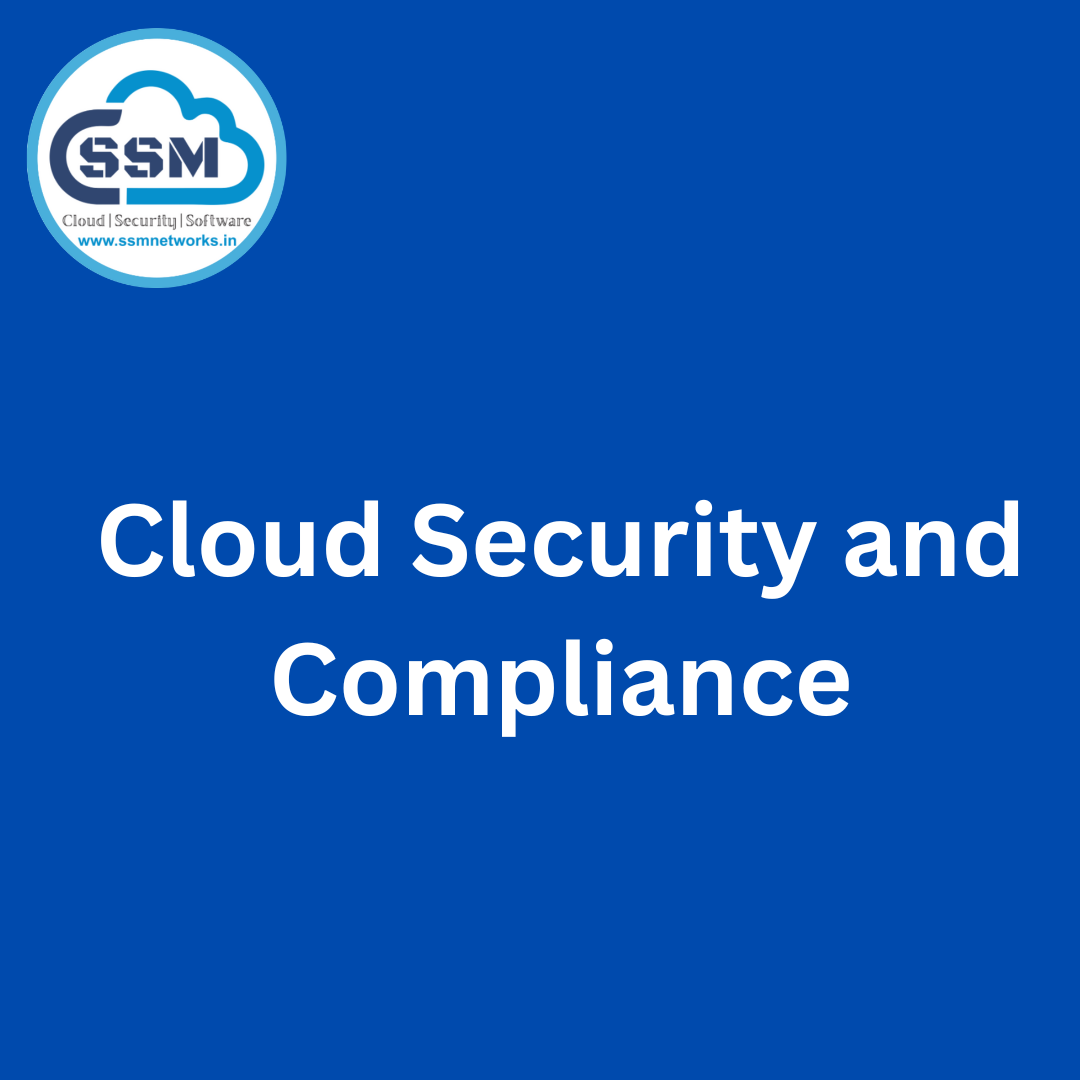 Cloud Security and Compliance