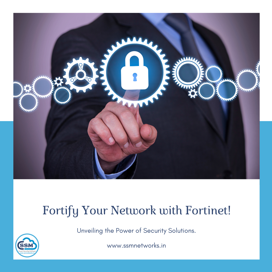 Fortify Your Network: Unveiling the Power of Fortinet Security Solutions!