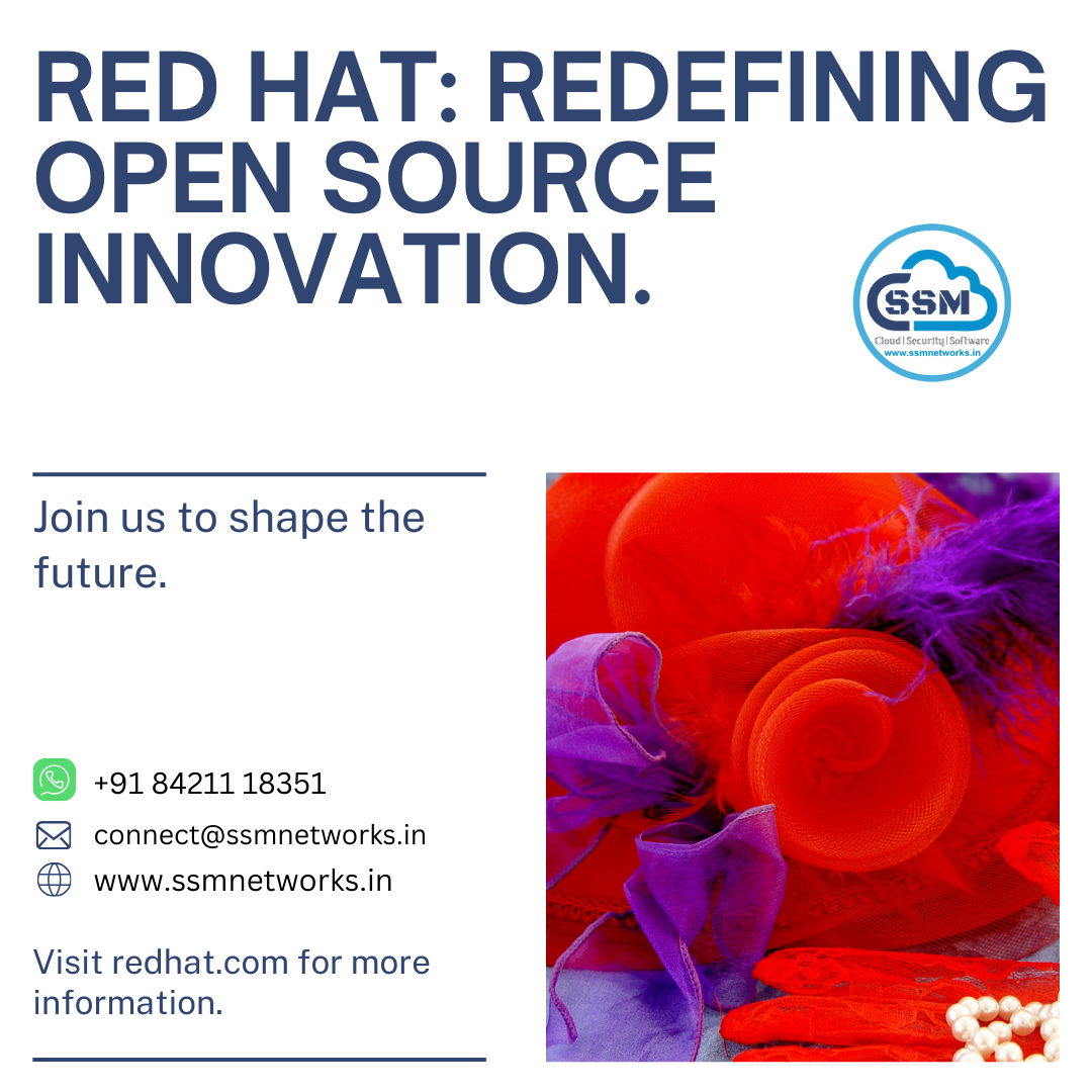 Red Hat: Redefining the Future of Open Source Innovation.